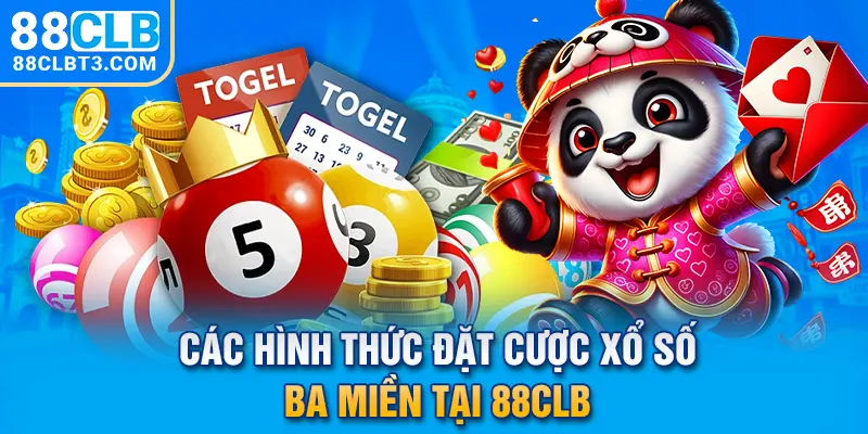 Các hình thức đặt cược xổ số ba miền tại 88CLB
