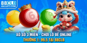 Xổ Số 3 Miền 88CLB - Chơi Lô Đề Online, Thưởng 1: 99,5