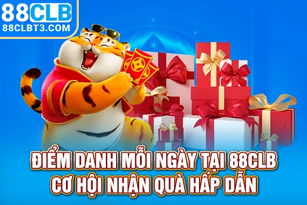 Điểm danh mỗi ngày 88CLB
