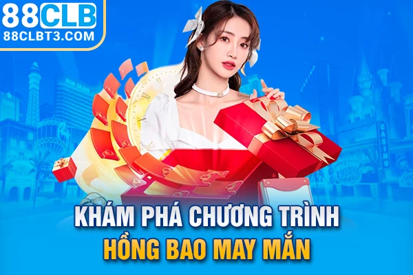 Khám phá chương trình hồng bao may mắn